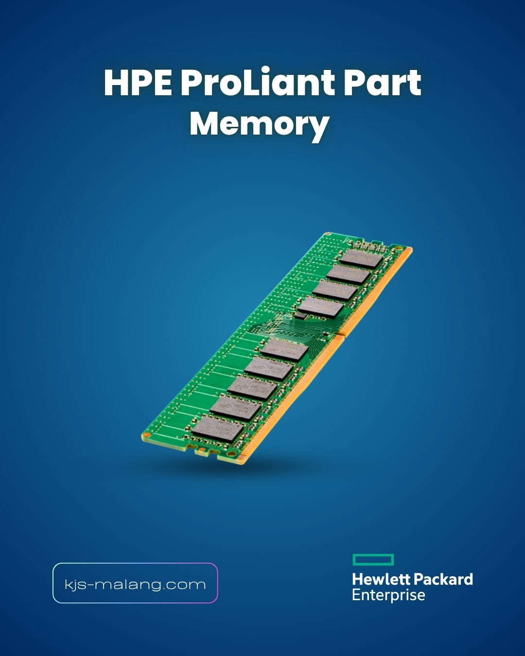 HPE Server Memory original untuk HPE ProLiant Gen8 Gen9 Gen10 dan Gen11.